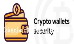 以太坊钱包 Tokenim 使用教