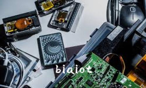 biaiot