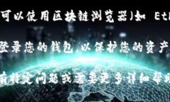 要查找您的 Tokenim 余额，